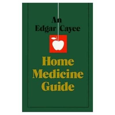 Edgar cayce home medicine guide