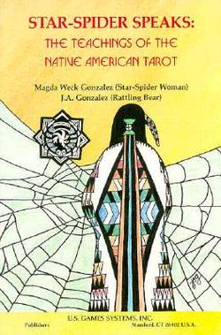 Star-Spider Speaks: Teaching of the Native Amer Tarot