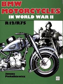 Bmw motorcycles in world war ii - r12 / r75