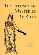 Eleusinian Mysteries And Rites