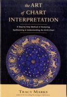 Art of Chart Interpretation - A Step-by-Step Method of Analyzing, Synthesiz