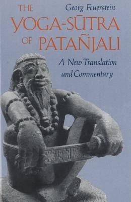 Yoga-sutra of patanjali - a new translation and commentary