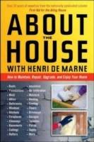 About the house with henri de marne - how to maintain, repair, upgrade, and