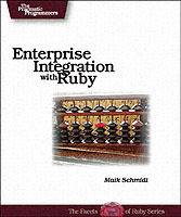 Enterprise Integration with Ruby