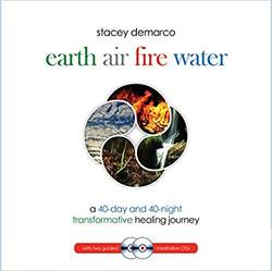 Earth Air Fire Water : A 40-Day and 40-Night Transformative Healing Journey