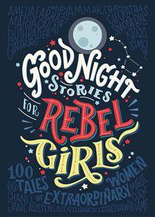Goodnight Stories for Rebel Girls 1