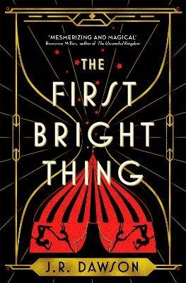 The First Bright Thing