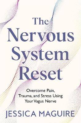 The Nervous System Reset