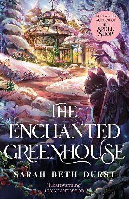 The Enchanted Greenhouse