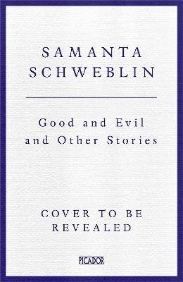 Good and Evil and Other Stories