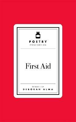 Poetry Prescription: First Aid