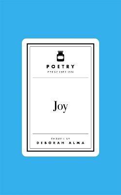 Poetry Prescription: Joy
