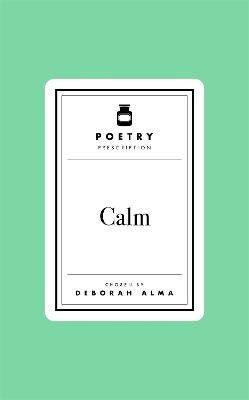 Poetry Prescription: Calm