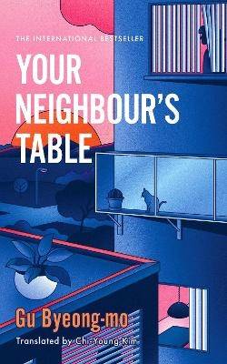 Your Neighbour's Table