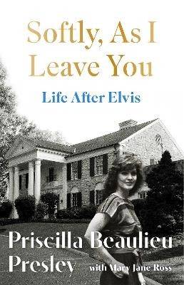 Softly, As I Leave You: Life After Elvis
