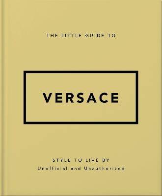 The Little Guide to Versace