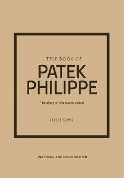 Little Book of Patek Philippe