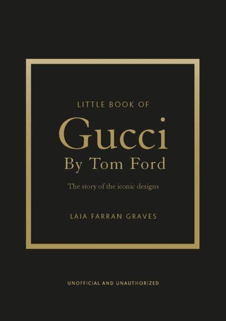 Little Book of Gucci by Tom Ford