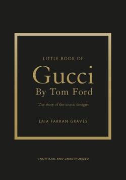 Little Book of Gucci by Tom Ford