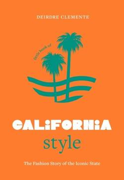 Little Book of California Style