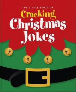 The Little Book of Cracking Christmas Jokes