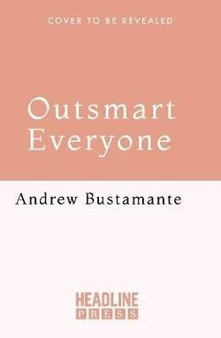 Outsmart Everyone