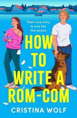 How to Write a Rom-Com