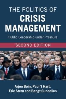 The Politics Crisis Management 2ed