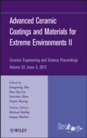 Advanced Ceramic Coatings and Materials for Extreme Environments II: Cerami