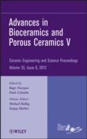 Advances in Bioceramics and Porous Ceramics V: Ceramic Engineering and Scie