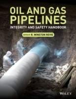 Oil and Gas Pipelines: Integrity and Safety Handbook