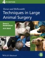 Turner and McIlwraith's Techniques in Large Animal Surgery, 4th Edition