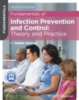 Fundamentals of Infection Prevention and Control: Theory and Practice