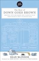 The Best of Down Goes Brown: Greatest Hits and Brand New Classics-to-Be fro