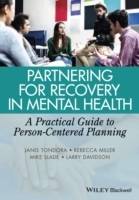 Partnering for Recovery in Mental Health: A Practical Guide to Person-Cente