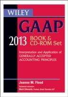 Wiley GAAP 2013: Interpretation and Application of Generally Accepted Accou