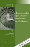 In Transition: Adult Higher Education Governance in Private Institutions, N