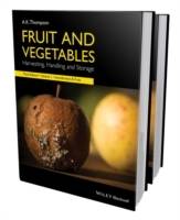 Fruit and Vegetables: Harvesting, Handling and Storage, 2 Volume Set