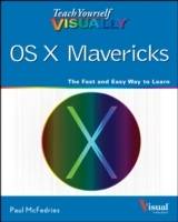 Teach Yourself VISUALLY OS X Mavericks