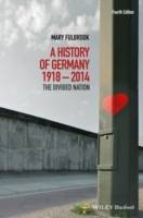 A History of Germany 1918-2008: The Divided Nation, 4th Edition