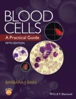 Blood Cells: A Practical Guide, 5th Edition