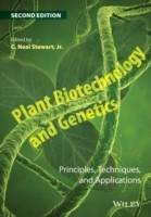 Plant Biotechnology and Genetics: Principles, Techniques, and Applications,