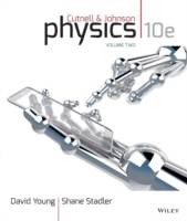 Physics, Volume Two: Chapters 18-32, 10th Edition