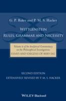 Wittgenstein: Rules, Grammar and Necessity: Volume 2 of an Analytical Comme