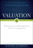 Valuation: Measuring and Managing the Value of Companies, + Website, 6th Ed