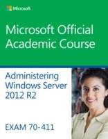 70-411 Administering Windows Server 2012 R2