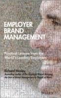 Employer Brand Management: Practical Lessons from the World's Leading Emplo