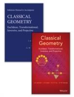 Classical Geometry: Euclidean, Transformational, Inversive, and Projective