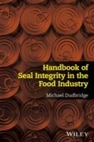 Handbook of Seal Integrity in the Food Industry