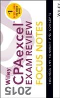 Wiley CPAexcel Exam Review 2015 Focus Notes: Business Environment and Conce